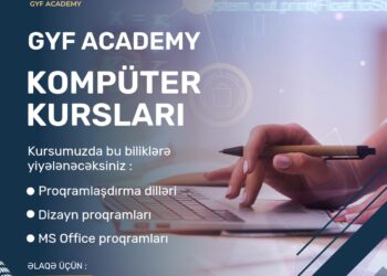 GYF Academy sizə kompüter kurslarını təklif edir